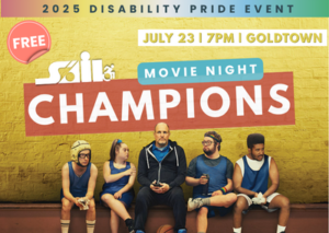 A person in a sweatsuit is surrounded by four athletes wearing blue jerseys. He has an exasperated look on his face. Text reads SAIL Movie Night, Champions Juy 23 7pm Goldtown. The event is free.