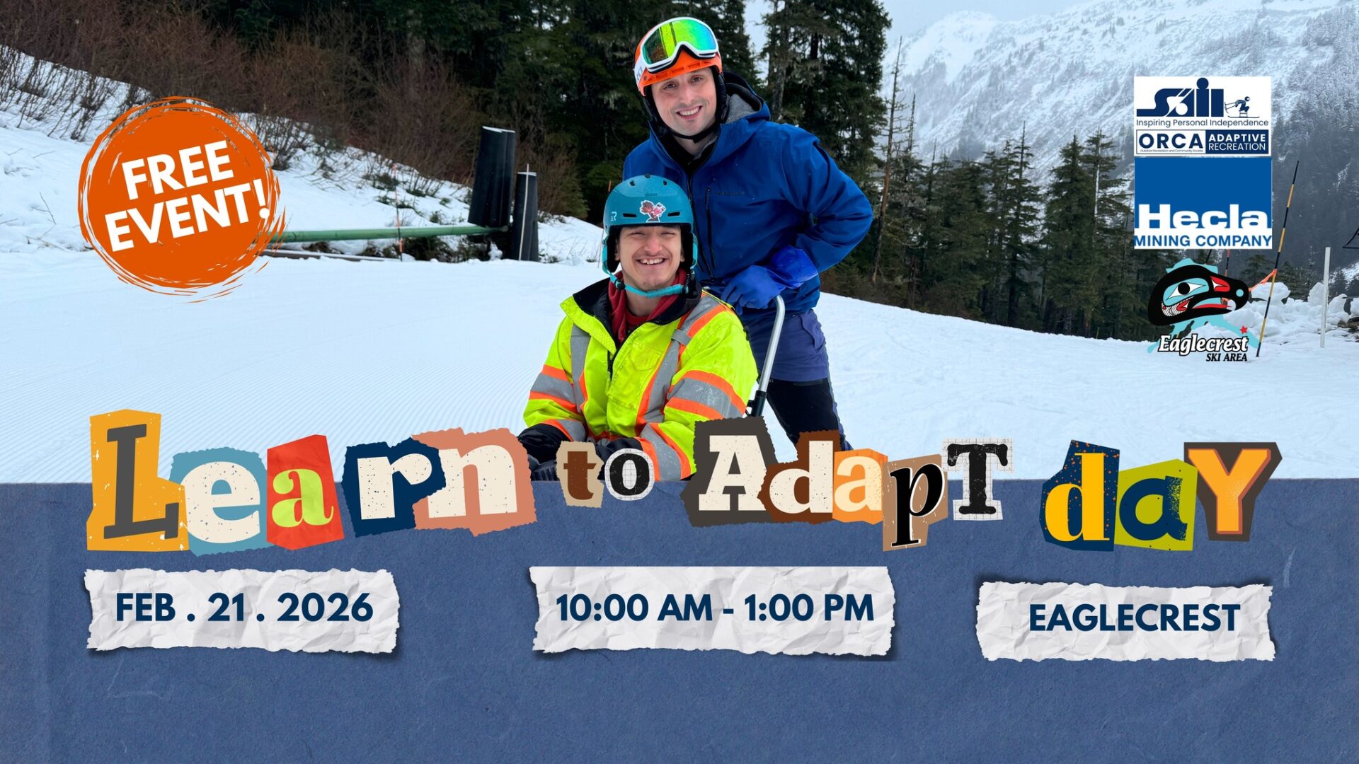 poster shows a two people smiling in winter gear. One person is sitting on a bi ski and the other person is behind them   holding the bi-ski